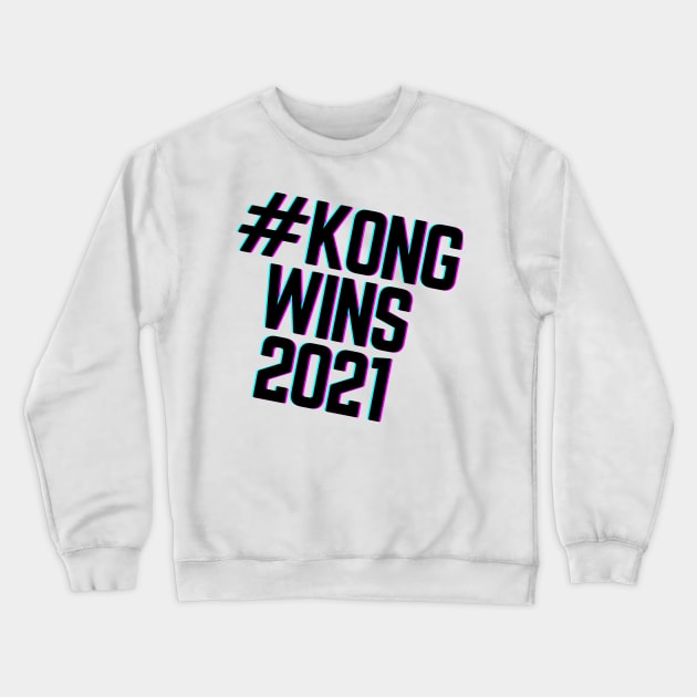 kong wins 2021 Crewneck Sweatshirt by QUENSLEY SHOP